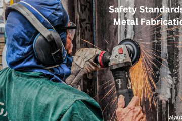 Safety Standards in Metal Fabrication