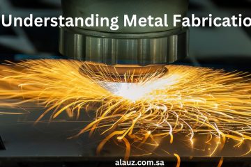 Understanding Metal Fabrication