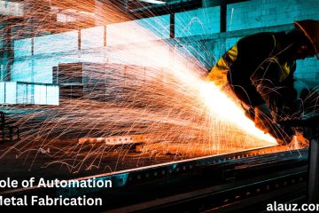 The Role of Automation in Metal Fabrication