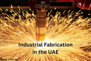 Industrial Fabrication in the UAE